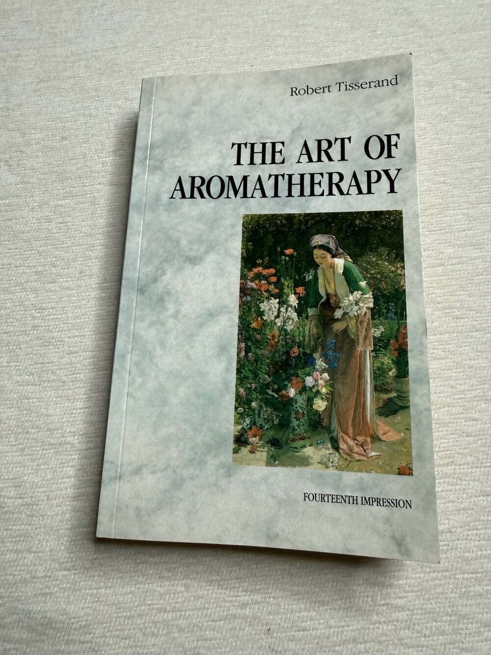 The Art of Aromatherapy by Robert Tisserand Paperback